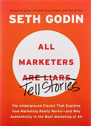 Portada de libro de marketing All Marketers are Liars - Seth Godin