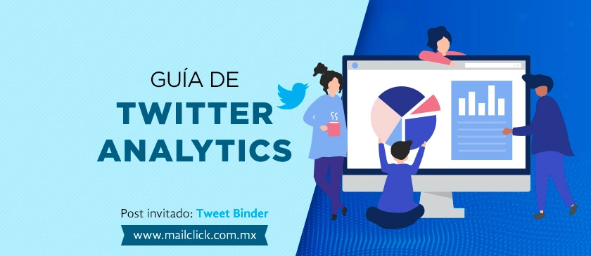 Post de invitado: Guía definitiva de Twitter Analytics 2019