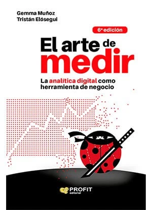 portada de libro el arte de medir la analítica digital como herramienta de negocio 