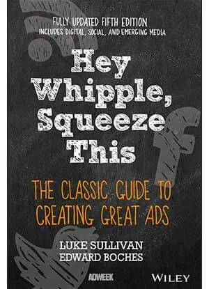 Portada de libro hey whipple squeeze this the classic guide to creating great ads