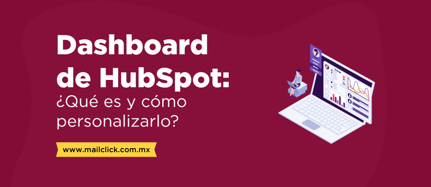 Imagen con animación de laptop y persona trabajando en línea como portada de artículo: Dashboard de Hubspot qué es y cómo personalizarlo