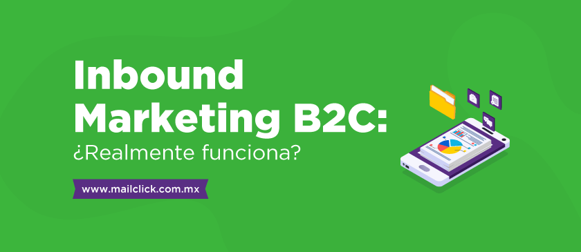 Imagen con fondo verde y animación con celular, estadísticas y folders de documentos como portada de artículo: Inbound Marketing B2C ¿Realmente funciona?
