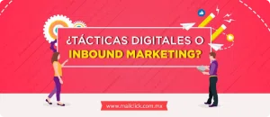 Tácticas digitales o Inbound Marketing