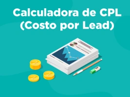 Descarga ya la calculadora de costo por lead